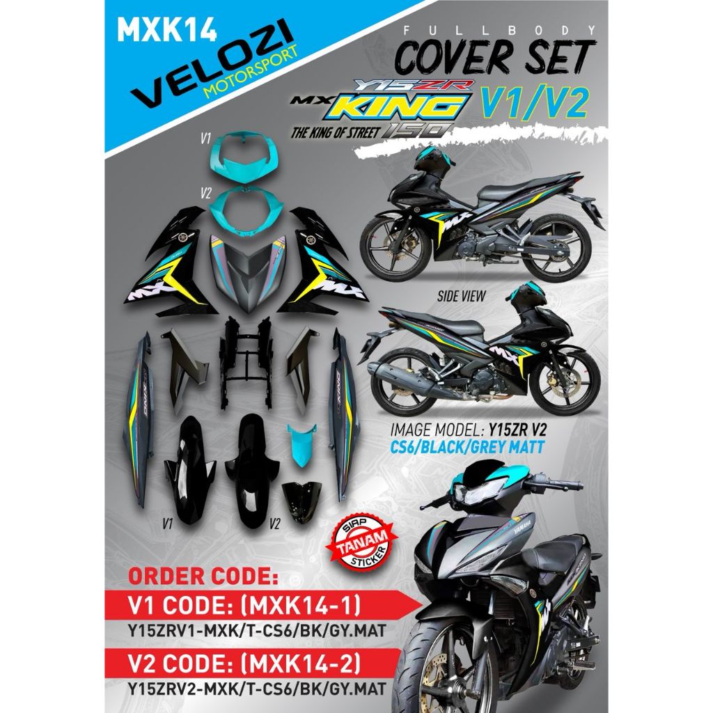 COVERSET Y15ZR V1 V2 MX KING CYAN CS6 GREY MATT SIAP TANAM PREMIUM EDITION BODYSET Y15ZR YSUKU ORIGINAL VELOZI MXK14